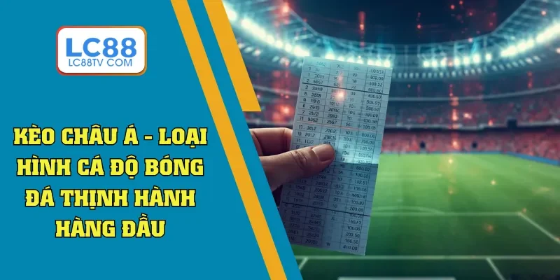 kèo châu á